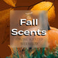 FALL SCENTS